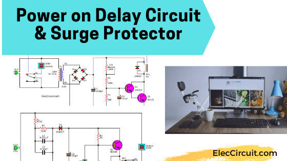 Power on delay circuits and Surge protector without transformer ... Circuit Diagram