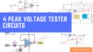 4 Peak voltage tester circuits using op-amp and 723