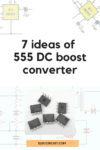7 ideas of 555 DC boost converter circuit