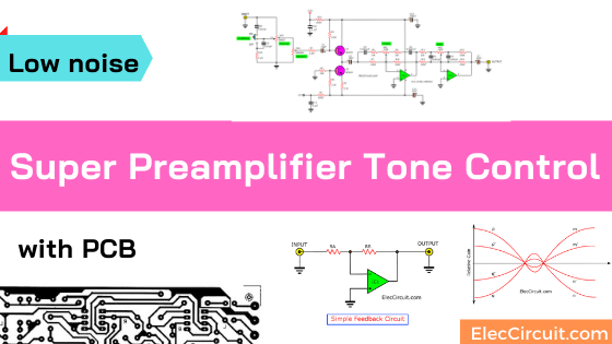Super Preamplifier Tone control circuit project using NE5532 and LF353