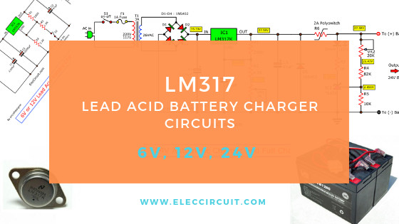 4 Lead acid battery charging circuit using LM317