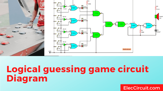 Logical guessing game circuit Diagram