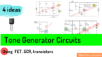 Tone generator circuit using FET SCR transistor