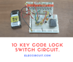 10 Key Code Lock Switch Circuit