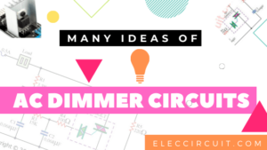 AC Dimmer Circuits