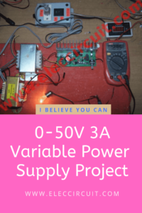 0-50V 3A Variable Power Supply Project