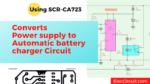 Converts power supply to automatic battery charger using SCR-CA723