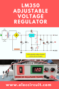 LM350 adjustable voltage Regulator project