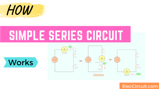 How simple series circuit works