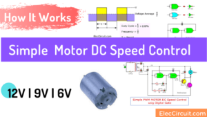 Simple 12V _ 9V _ 6V Motor DC Speed Control using digital gate