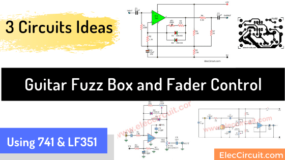 circuit of guitar Fuzz box Fader control.
