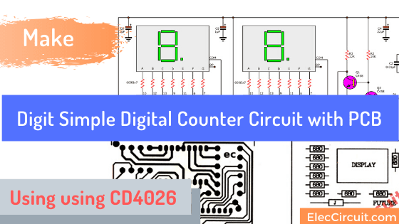Digit Simple digital counter circuit project CD4026