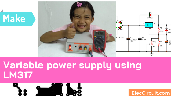 Variable power supply using LM317