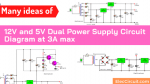 12V and 5V Dual Power Supply Circuit Diagram at 3A max
