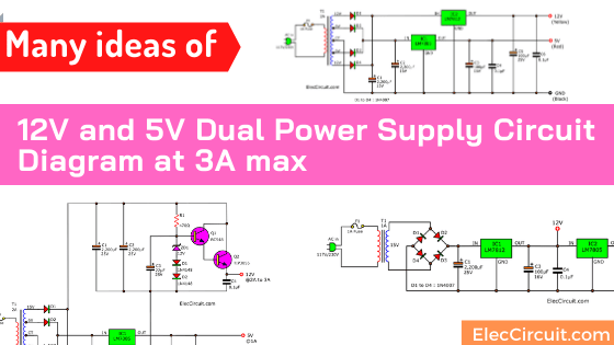 12V and 5V Dual Power Supply Circuit Diagram at 3A max