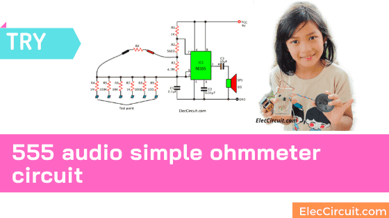 555 audio simple ohmmeter circuit