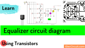 Transistor equalizer circuit diagram