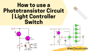 How use phototransistor-circuit Light controller switch