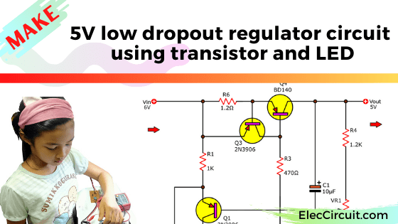 5V Low Dropout Regulator Circuit using transistor and LED