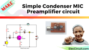 Simple condenser MIC preamplifier circuit