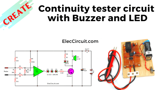 Create continuity tester circuit with buzzer and LED