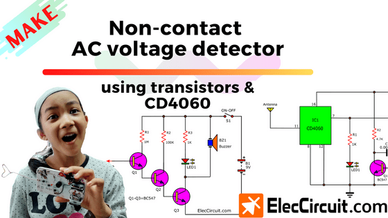 Make Non-contact AC voltage detector using transistors and IC CD4060