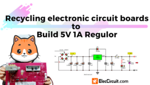 Recycling electronic circuit boards to build 5V 1A Regulator