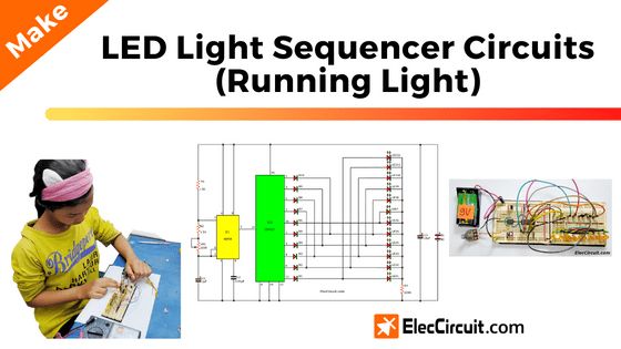 LED light sequencer circuits (Running Light)