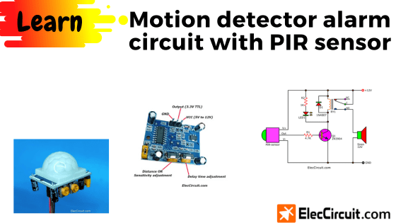 Motion detector alarm circuit with PIR sensor