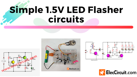 Creating a simple 1.5V LED Flasher circuit