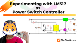 Experimenting with LM317 as a power switch controller