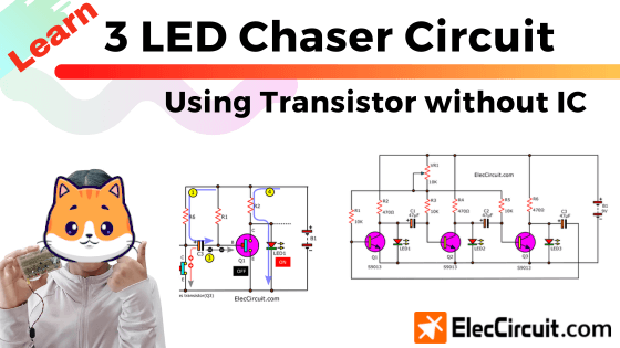 Try 3 LED chaser circuit using transistor without IC