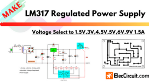 1.5V 3V 4.5V 5V 6V 9V-1.5A LM317 Regulated Power-Supply