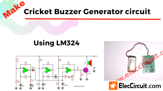 Cricket Buzzer Generator circuit using LM324