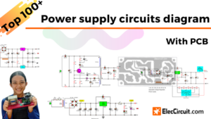Learn Top Power supply circuit diagram on ElecCircuit.com