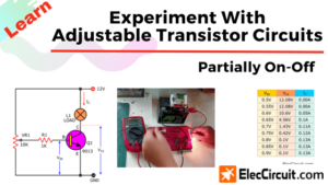 Experiment with adjustable transistor circuits partially on-off