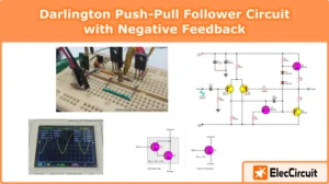 Darlington Push-Pull Follower Circuit with Negative Feedback